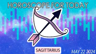 Sagittarius♐️☄️ YOU WILL BE SURPRISED ☄️SAGITTARIUS horoscope for today MAY 22 2024 ♐️