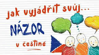 Урок 24. Как выразить свое мнение на чешском | Фразы выражения мнения | Разговорный чешский