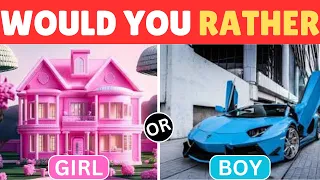 Would You Rather...? 👧👦 Girl VS Boy Edition #2