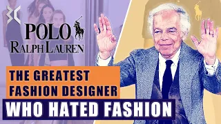 Ralph Lauren: The Biggest Fashion Designer