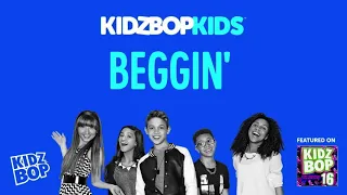 KIDZ BOP Kids- Beggin' (Pseudo Video) [KIDZ BOP 16]