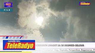 Heat index sa Juban, Sorsogon umabot sa 50 degrees Celcius | Teleradyo Balita (29 May 2023)