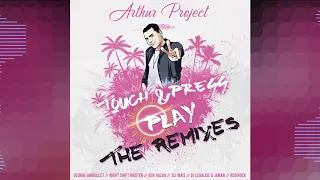 Arthur Project - Touch & Press Play (Eli Wais Remix)