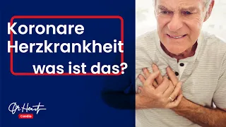 Koronare Herzkrankheit - Was ist das?! | Dr. Heart