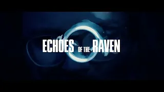 Echoes of the Raven - TRAILER by Brownspace Films  (For Z-Fest 2024 Team 22)