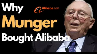 The REAL Reason Why Charlie Munger Bought $37M of Alibaba Stock