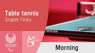 Table Tennis Finals | Day 5 Morning | Tokyo 2020 Paralympic Games