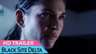 Black Site Delta Official Trailer #1 2017