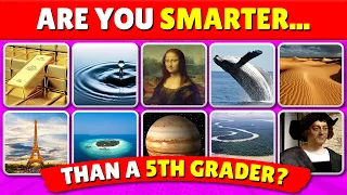 🎓 Are You Smarter Than a Fifth Grader? Test Your Knowledge with 36 Tricky Questions! Quiz Pop 🧠