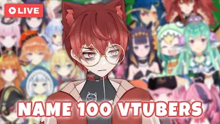 🔴I Try To Name 100 VTubers, But I Don't Watch VTubers🥶