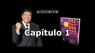 Pai rico, Pai pobre - Audiobook - CAPÍTULO 1