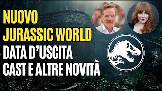 NUOVO FILM JURASSIC WORLD: DATA d'uscita + NOVITÀ sul CAST e altro