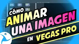 🔴 CÓMO ANIMAR una IMAGEN en Sony VEGAS PRO [Bien Explicado ✅]