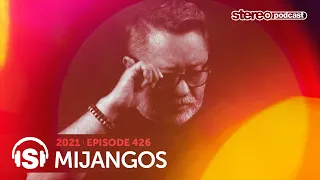 MIJANGOS | Stereo Productions Podcast 426