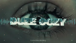 Smolasty - Duże Oczy (Curled Boy Bootleg)