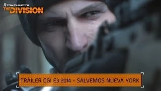 Tom Clancy's The Division - Salvemos Nueva York [E3 2014] [ES]