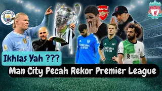 Pecah Rekor Liga Inggris - Manchester City Siap Jadi Tim Pertama Juara Premier League 4X Beruntun.