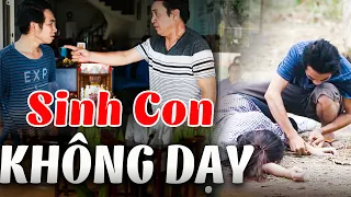 SINH CON KHÔNG DẠY | Truy Tìm Bằng Chứng 2024 | Ký Sự Pháp Đình THVL | Chuyện Cảnh Giác Mới 2024