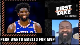 Perk is STILL rollin’ with Joel Embiid for MVP 🗣 | First Take