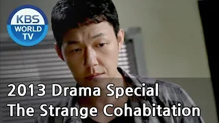 The Strange Cohabitation | 기묘한 동거 [2013 Drama  Special / ENG / 2013.09.06]