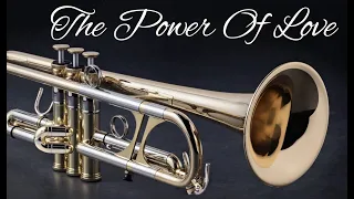 The Power of Love (Trumpet)