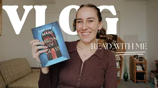 Throne of Glass Reading Vlog | SPOILERS!