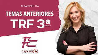 Aula de Português para o Concurso do TRF 3 / FCC / TEMAS ANTERIORES - Prof.ᵃ Flávia Rita.