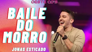 JONAS ESTICADO - BAILE DO MORRO - REPERTÓRIO AGOSTO DE 2022