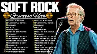 Eric Clapton Greatest Hits Full Album - Best Songs Playlist 2024