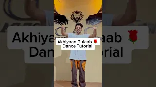 Akhiyaan Gulaab | Dance tutorial | #dance #shorts  #dancetutorial #viral #trending  #ytshorts