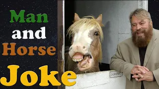 Funny Man and Horse Joke