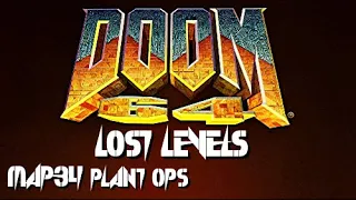 Doom 64: The Lost Levels (PC) - Map34: Plant Ops (100%)