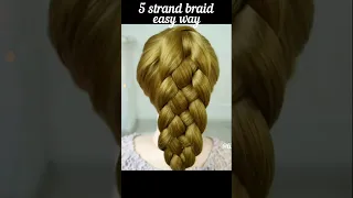 5 strand braid. EASY WAY