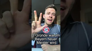 3 Gründe warum Bayern Meister wird 🏆 | #shorts