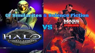 Mass Effect vs Halo Combat Evolved (Of Similarities & Science Fiction)