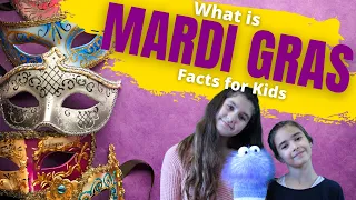 What is Mardi Gras | Mardi Gras For Kids