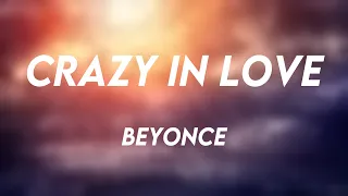 Crazy In Love - Beyonce Lyric Video 🛸