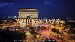 🗼파리야, 넌 어쩜 초저녁도 이렇게 아름답니 | Jazz Piano for Work & Study