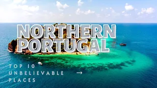 Top 10 UNBELIEVABLE Places That Exist in Northern Portugal | TOP 10 TRAVEL 2022