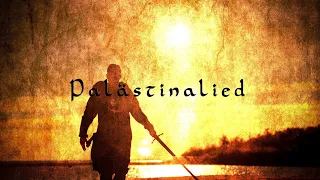 Palästinalied - German Crusader Song