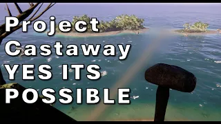 Project Castaway - Well this mission evolved quickly