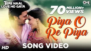 Piya O Re Piya Video Song - Tere Naal Love Ho Gaya | Riteish Deshmukh, Genelia Dsouza | Atif Aslam