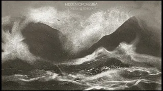 Hidden Orchestra - To Dream is to Forget [Full Album]