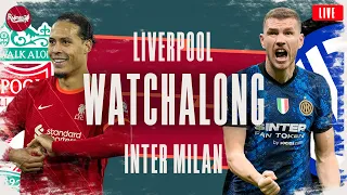 LIVERPOOL v INTER MILAN | WATCHALONG LIVE FANZONE COMMENTARY