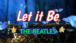 Let It Be - THE BEATLES Karaoke HD