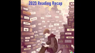 2023 Reading Recap - Progression Fantasy and Gamelit/LitRPG Reviews and Summaries