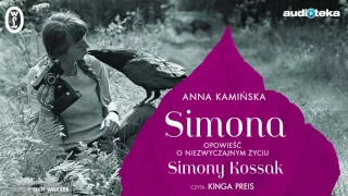 "Simona: opowieść o niezwyczajnym życiu Simony Kossak" | audiobook