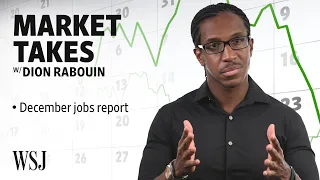 Analyzing the Latest Jobs Report: December’s Non-Farm Payrolls | Market Takes