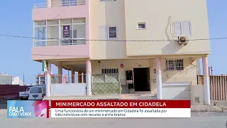 Minimercado assaltado em Cidadela | Fala Cabo Verde