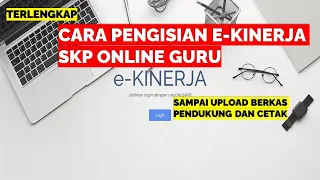 CARA PENGISIAN E KINERJA SKP ONLINE GURU